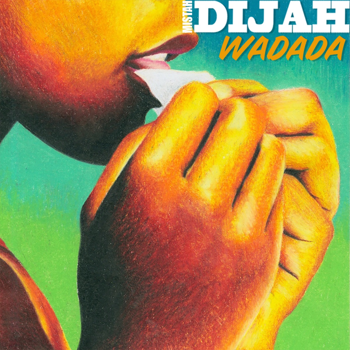 Wadada - Single by Mistah Dijah album cover