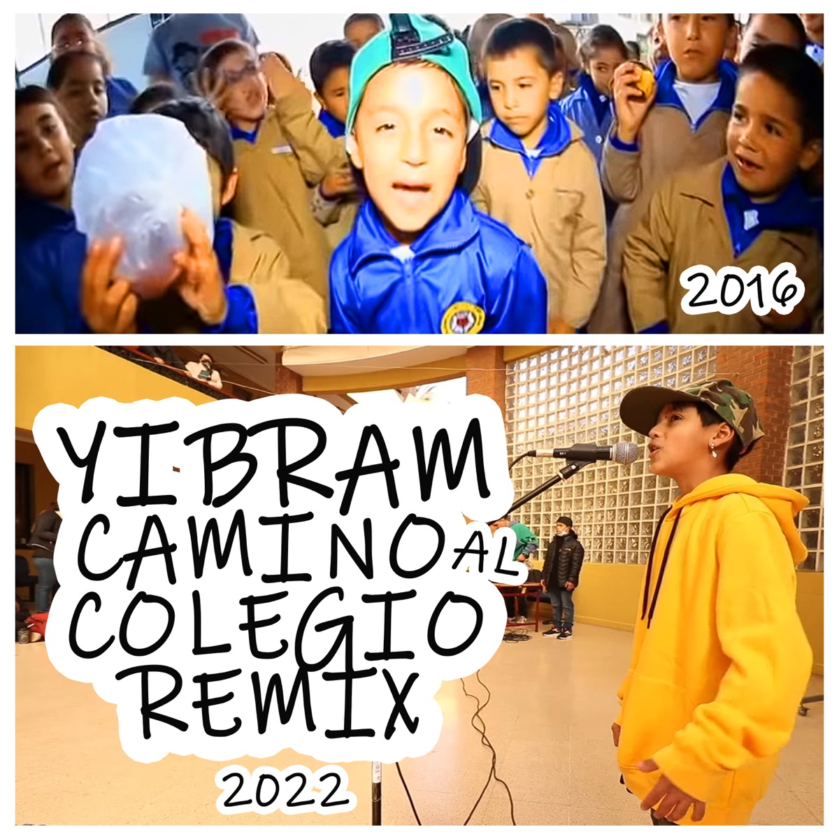 Camino al Colegio (Remix) - Single by Yibram y L5K album cover
