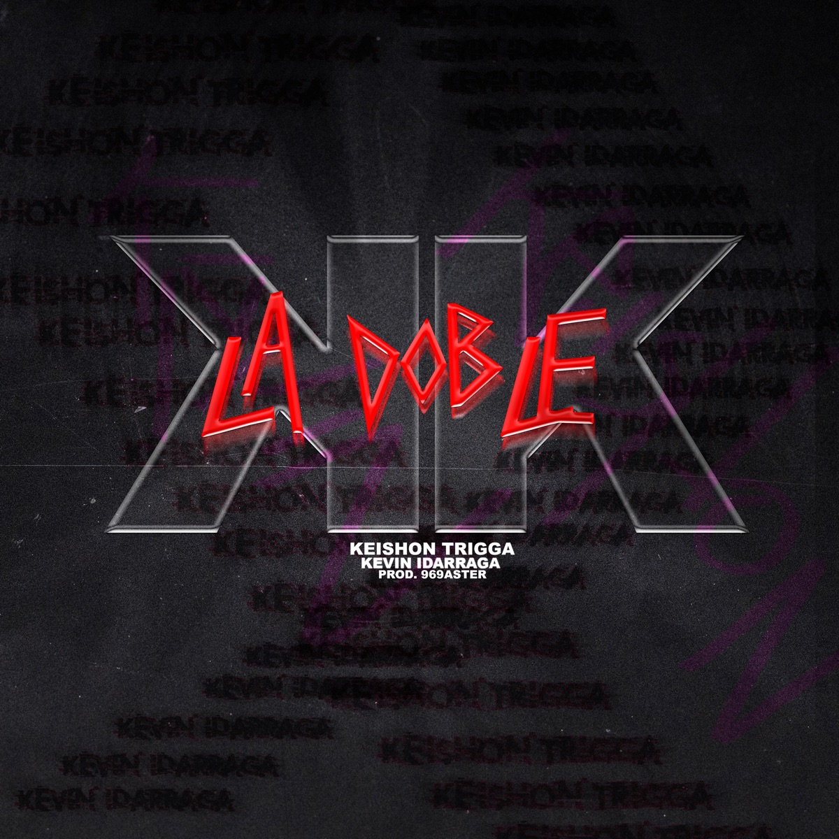 La Doble K (feat. 969 Aster) - Single by KEISHON TRIGGA & Kevin Idarraga album cover