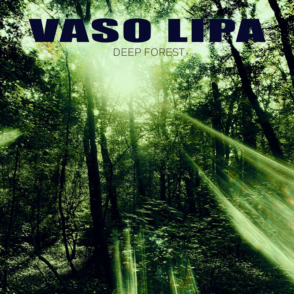 Deep Forest - Single by Vaso Lipa album cover