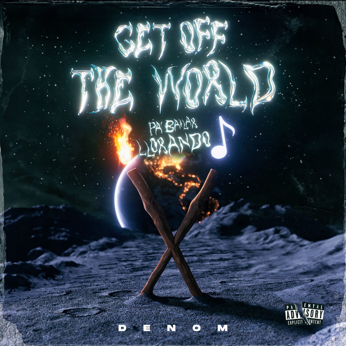 Get Off The World - Pa' Bailar Llorando by Denom album cover