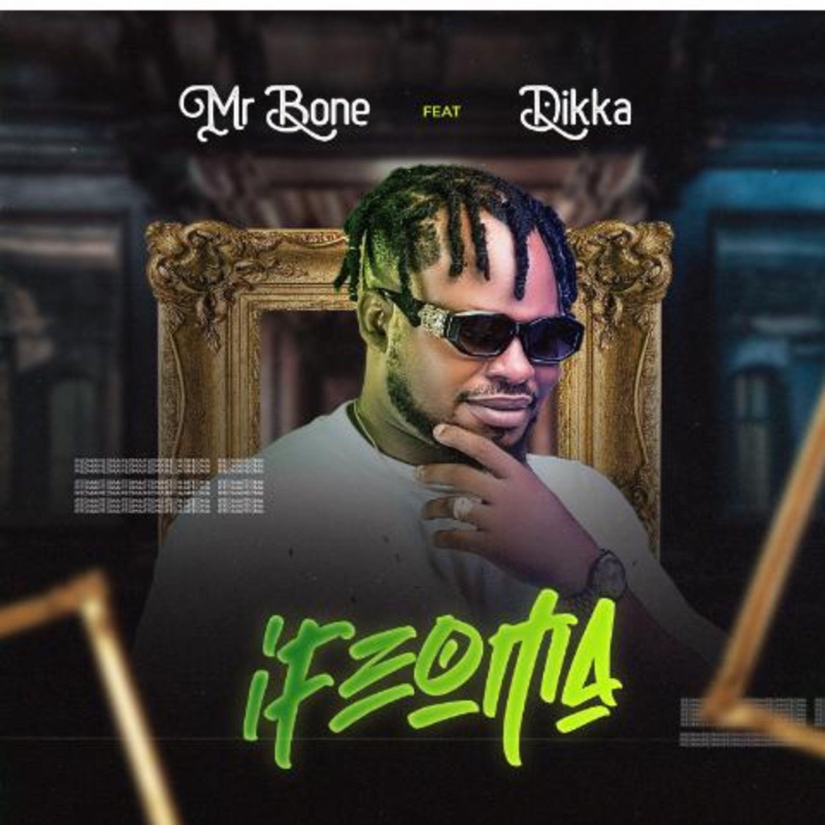 Ifeoma (feat. Dikka) - Single by Mr Bone album cover