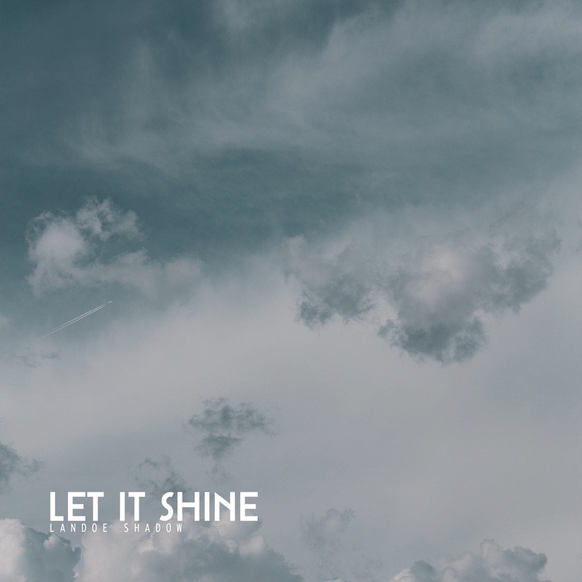 Let It Shine - Single by Landoe Shadow album cover