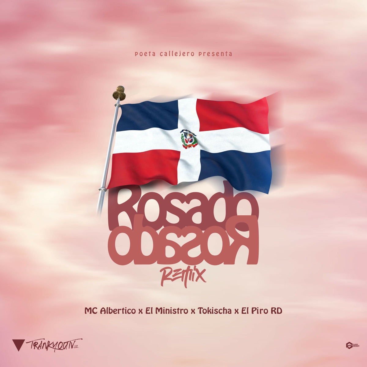 Rosado (Remix) [feat. El Ministro & El Piro RD] - Single by Poeta Callejero, MC Albertico & Tokischa album cover