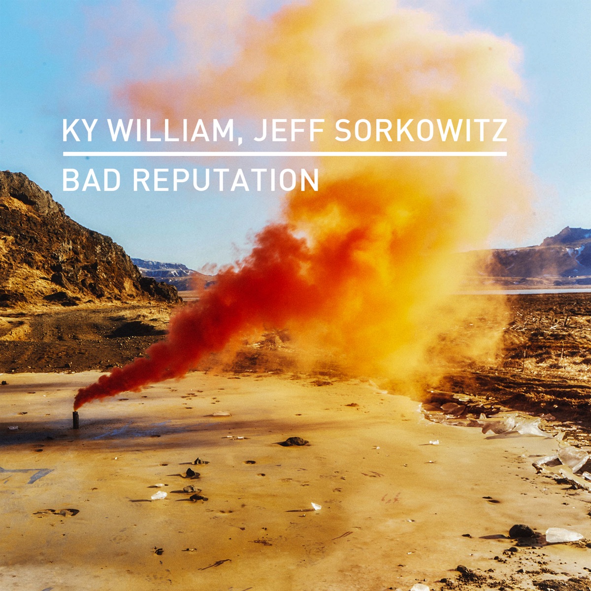 Bad Reputation - Single by Ky William & Jeff Sorkowitz album cover