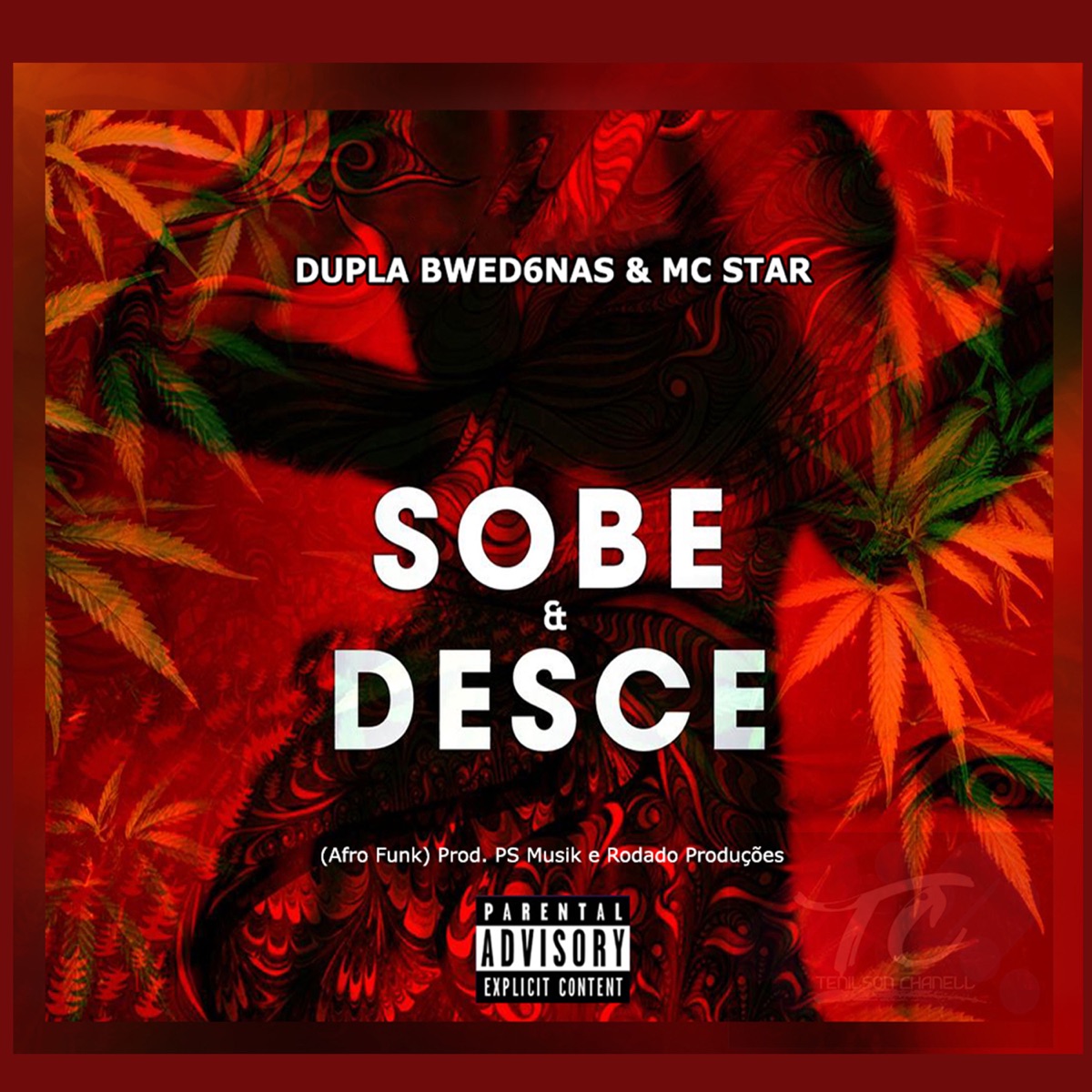 Sobe e Desce (feat. MC Star) - Single by Dupla Bwed6nas album cover