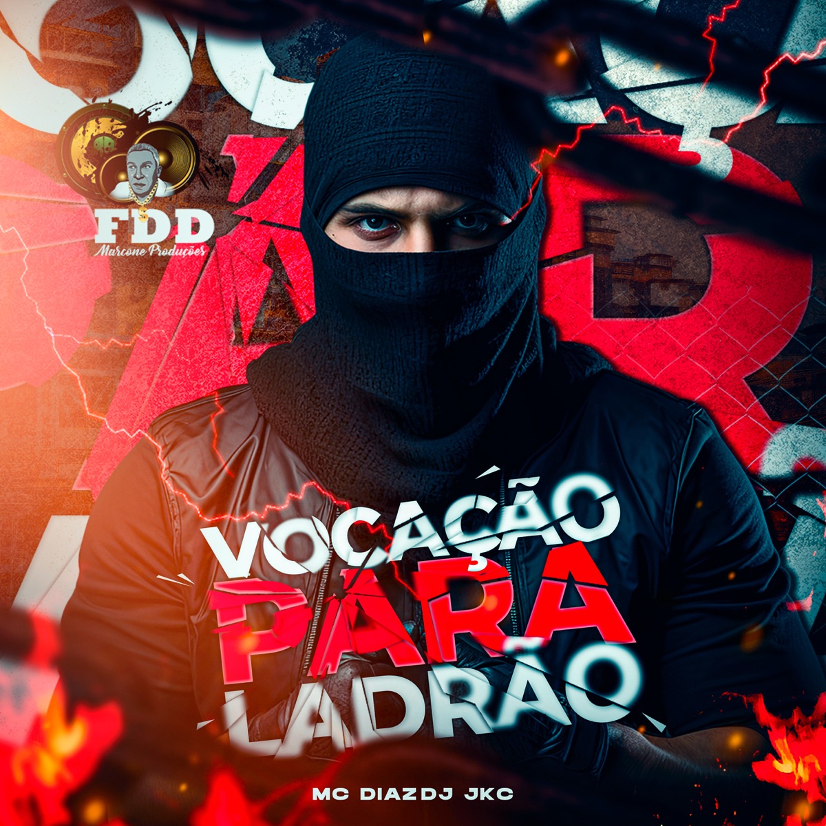 Vocação para Ladrão - Single by DJ JKC & MC Diaz album cover