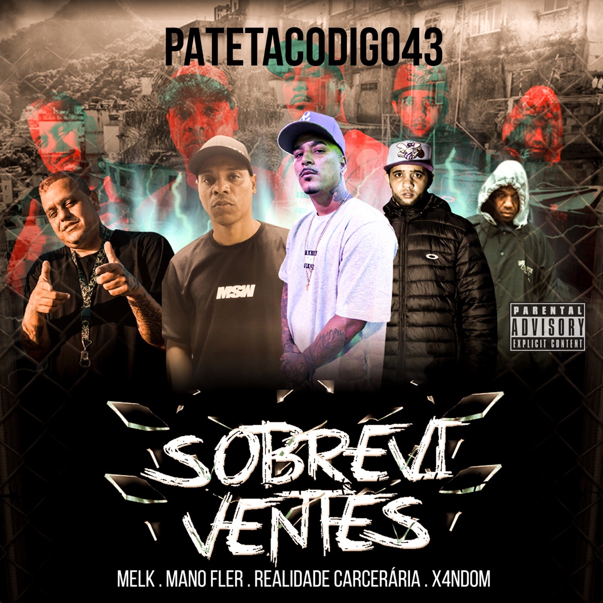 Sobreviventes - Single by patetacodigo43, Mano Fler, Melk & Realidade Carcerária album cover