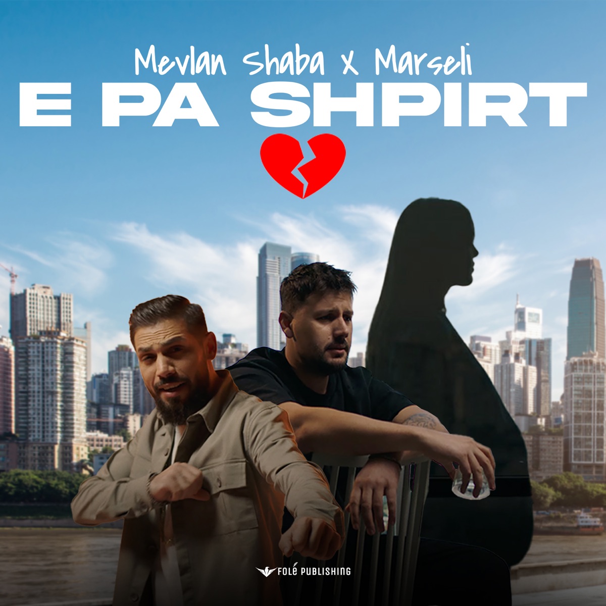 E pa shpirt (feat. Marsel) - Single by Mevlan Shaba album cover