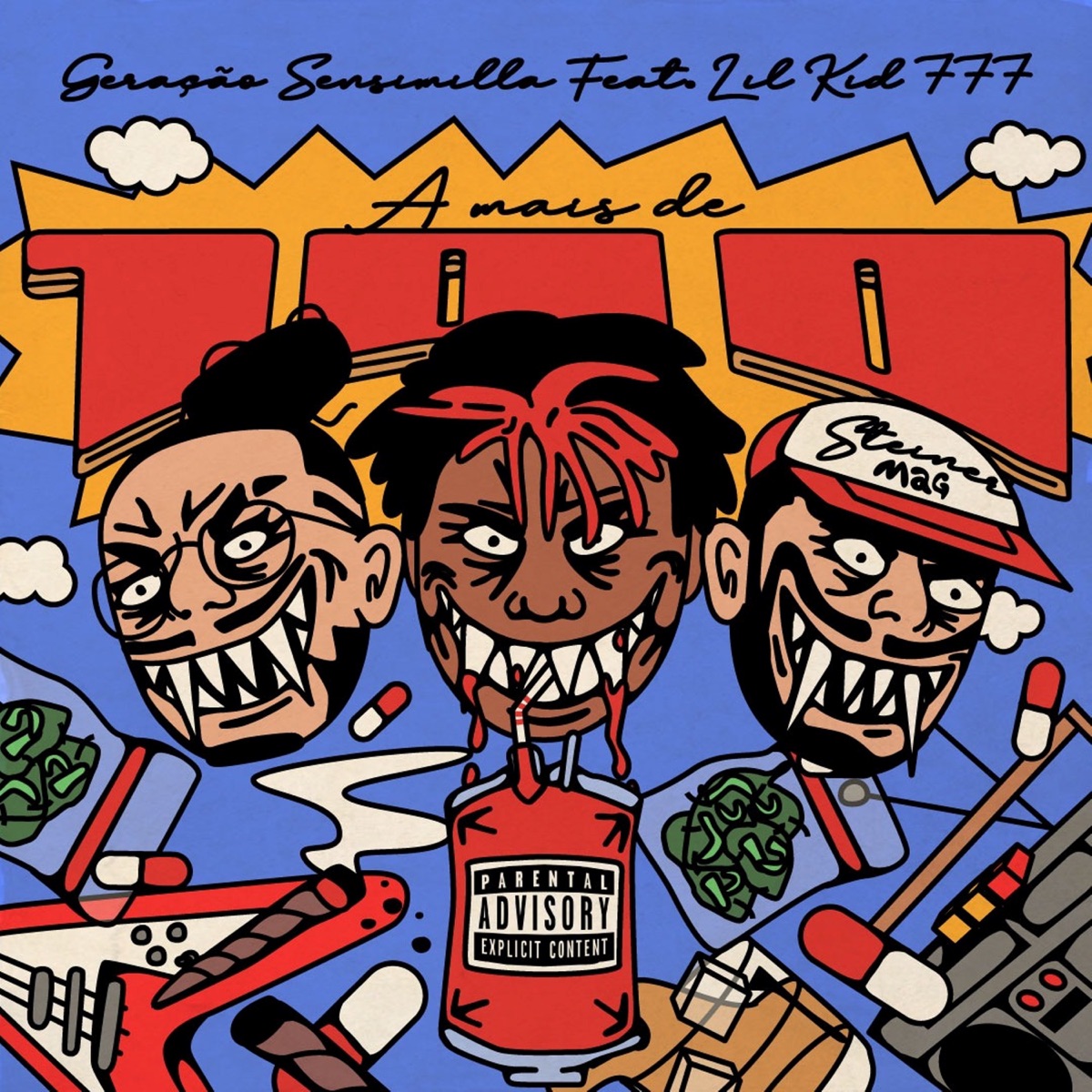 A Mais de 100 - Single by Geração Sensimilla & Lil Kid 777 album cover