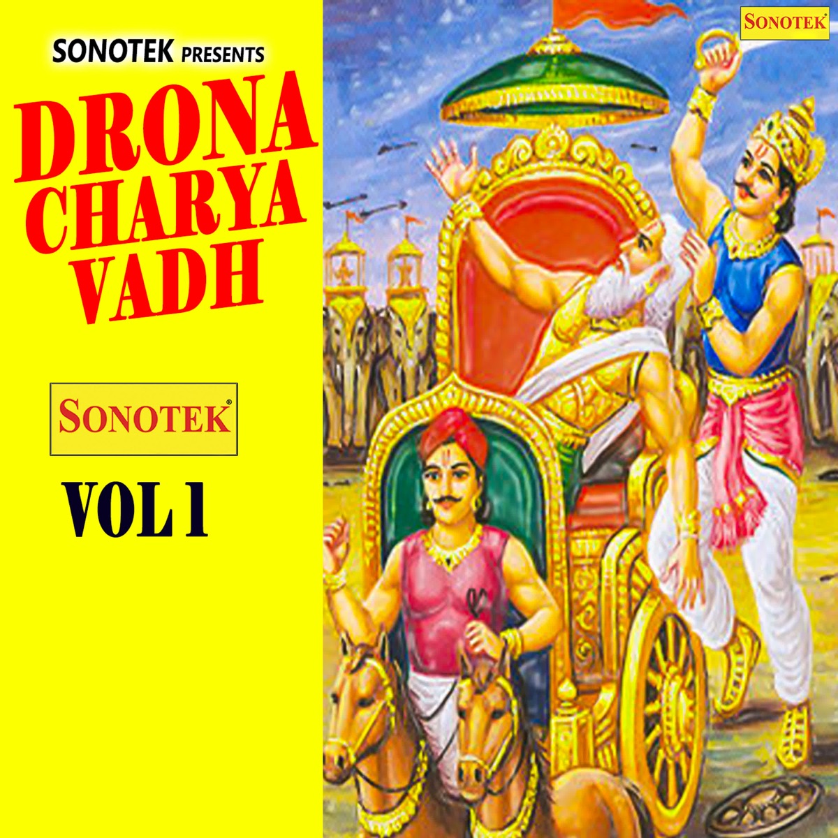 Drona Charya Vadh Vol 1 by Satpal Dosa & Manpal album cover
