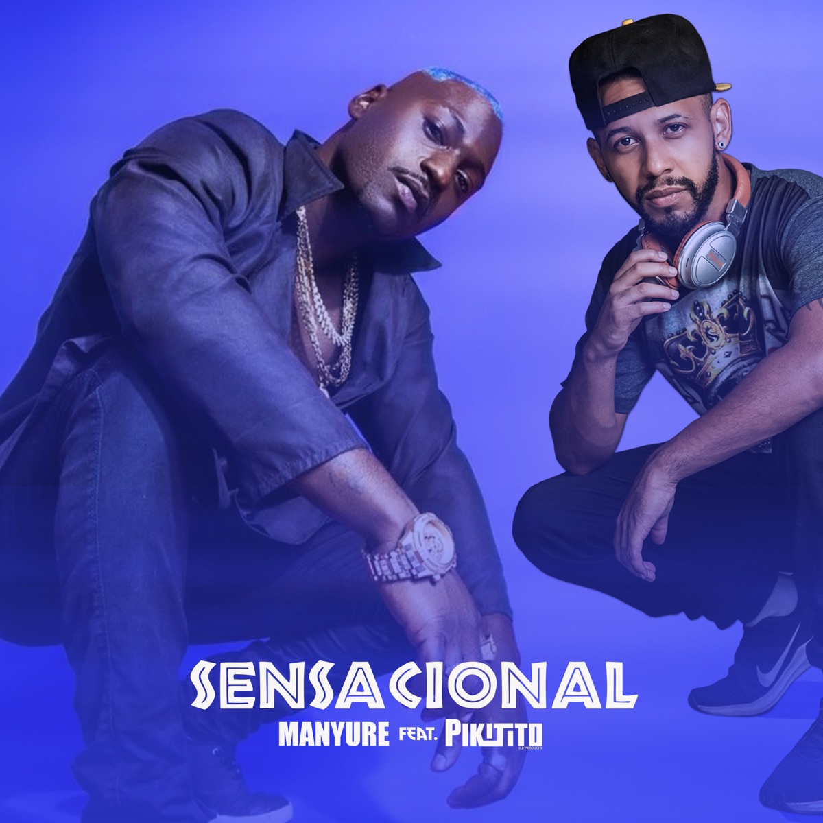 Sensacional - Single by Pikitito Dj & ManYure album cover