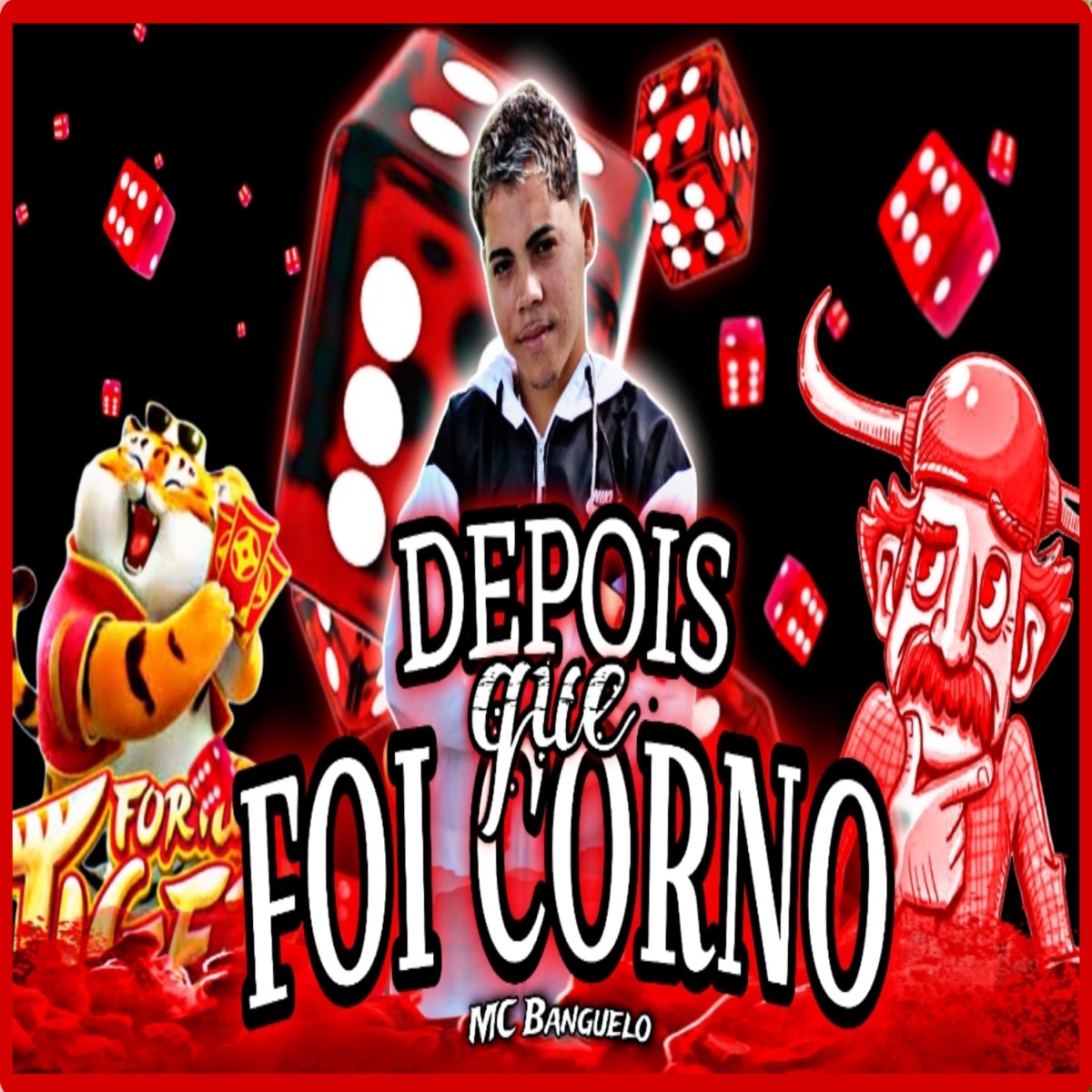 Depois que foi corno - Single by MC Banguelo album cover