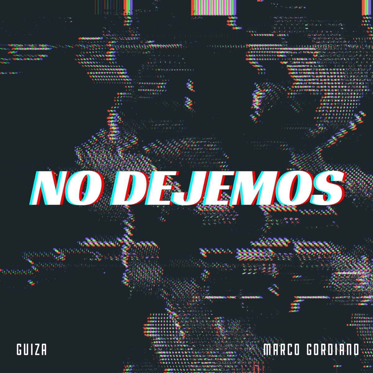 No Dejemos - Single by Guiza & Marco Gordiano album cover
