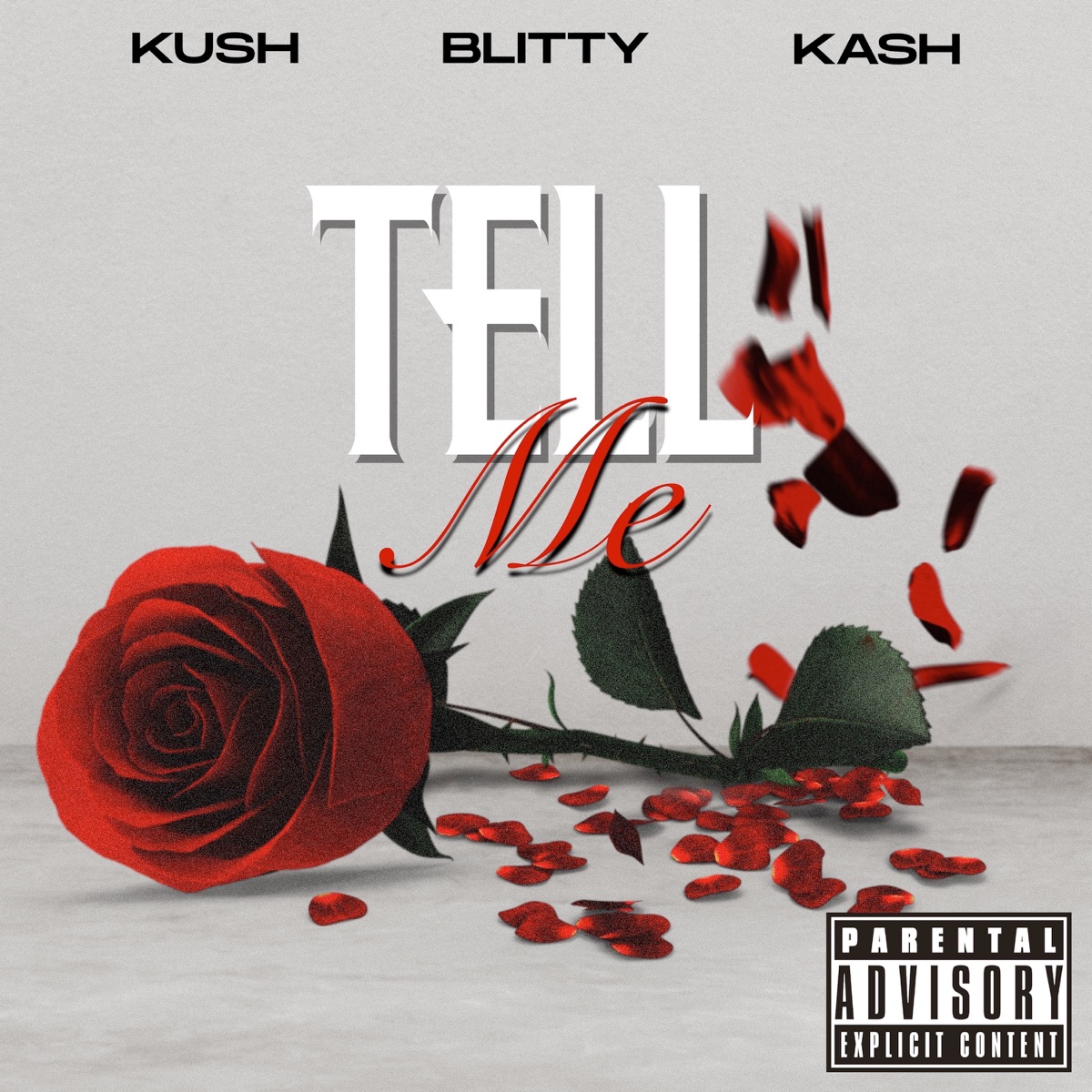 Tell Me - Single by Kush, Kash One7 & OFB Blitty album cover