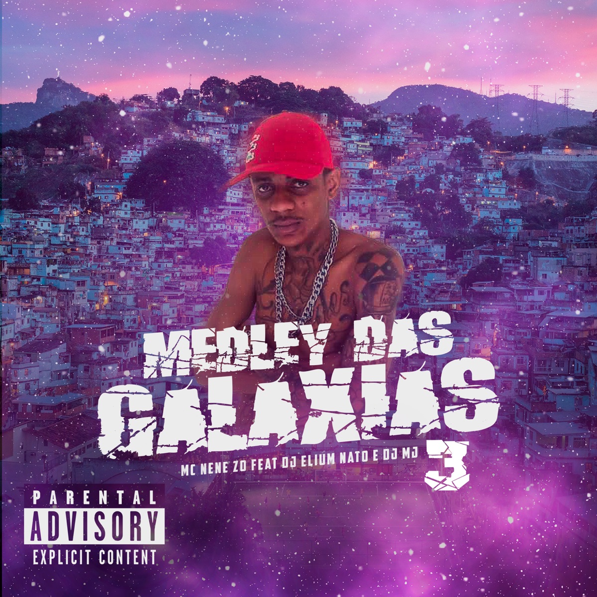 Medley das Galaxias 3 (feat. Dj Elium Nato & DJ MJ Original) - Single by Mc Nene ZO album cover