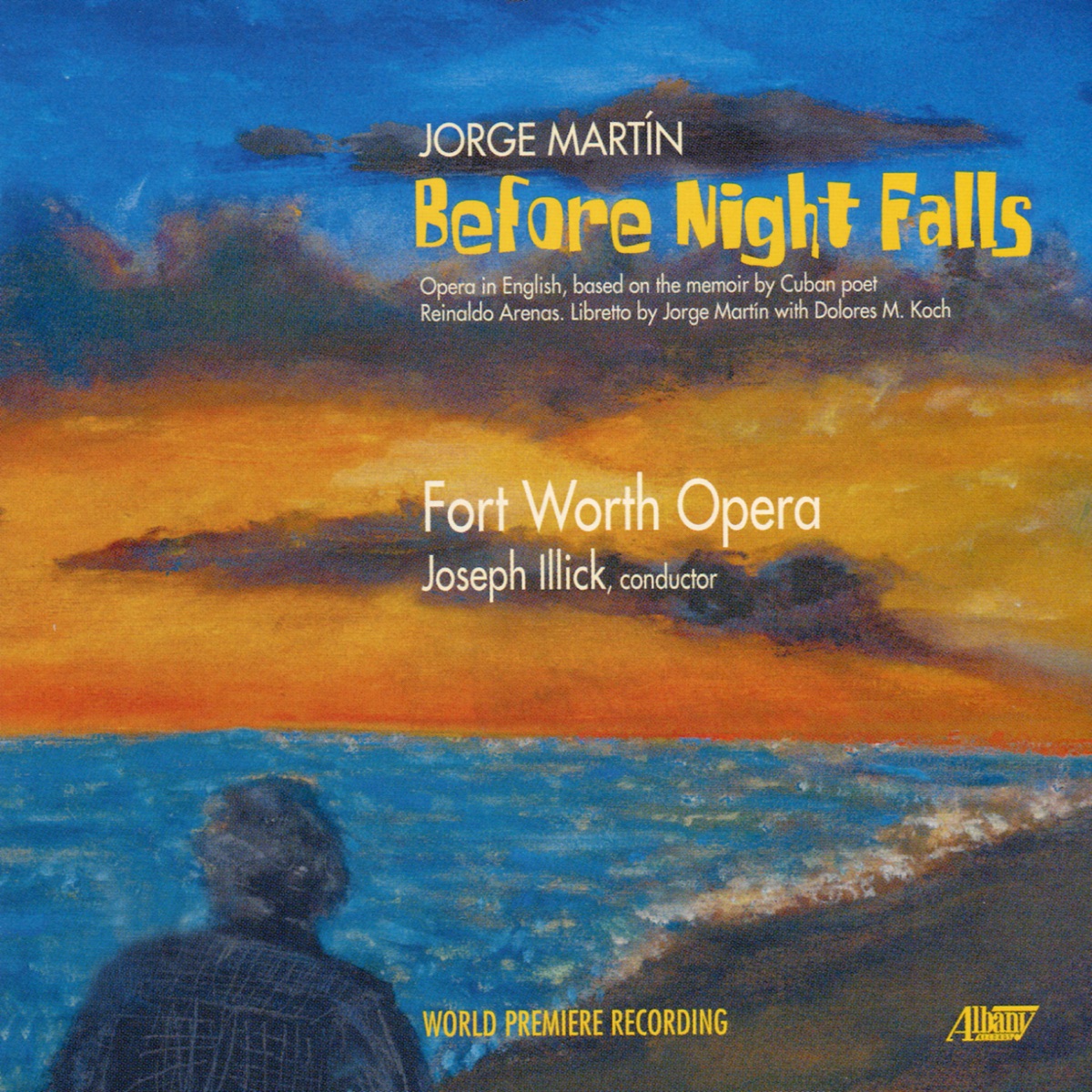Before Night Falls by Joseph Illick, Fort Worth Opera & Robert Wesley Mason album cover