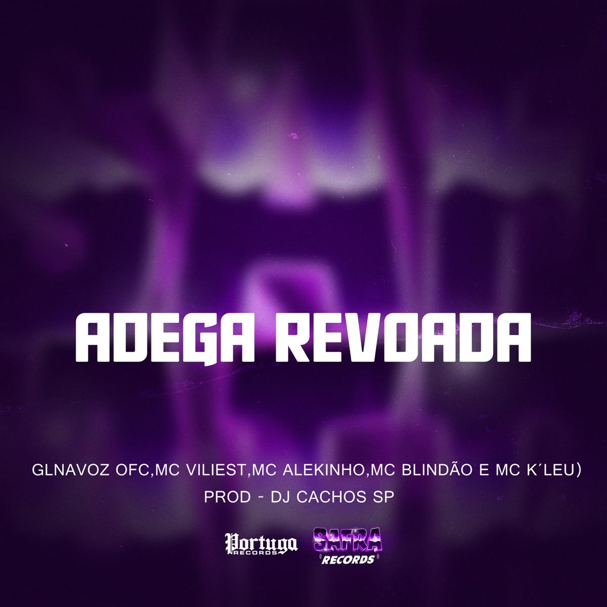 ADEGA REVOADA (feat. MC BLINDÃO, MC Alekinho & Mc Vili Est) - Single by Mc K´Leu, GLNAVOZ OFC & dj cachos sp album cover