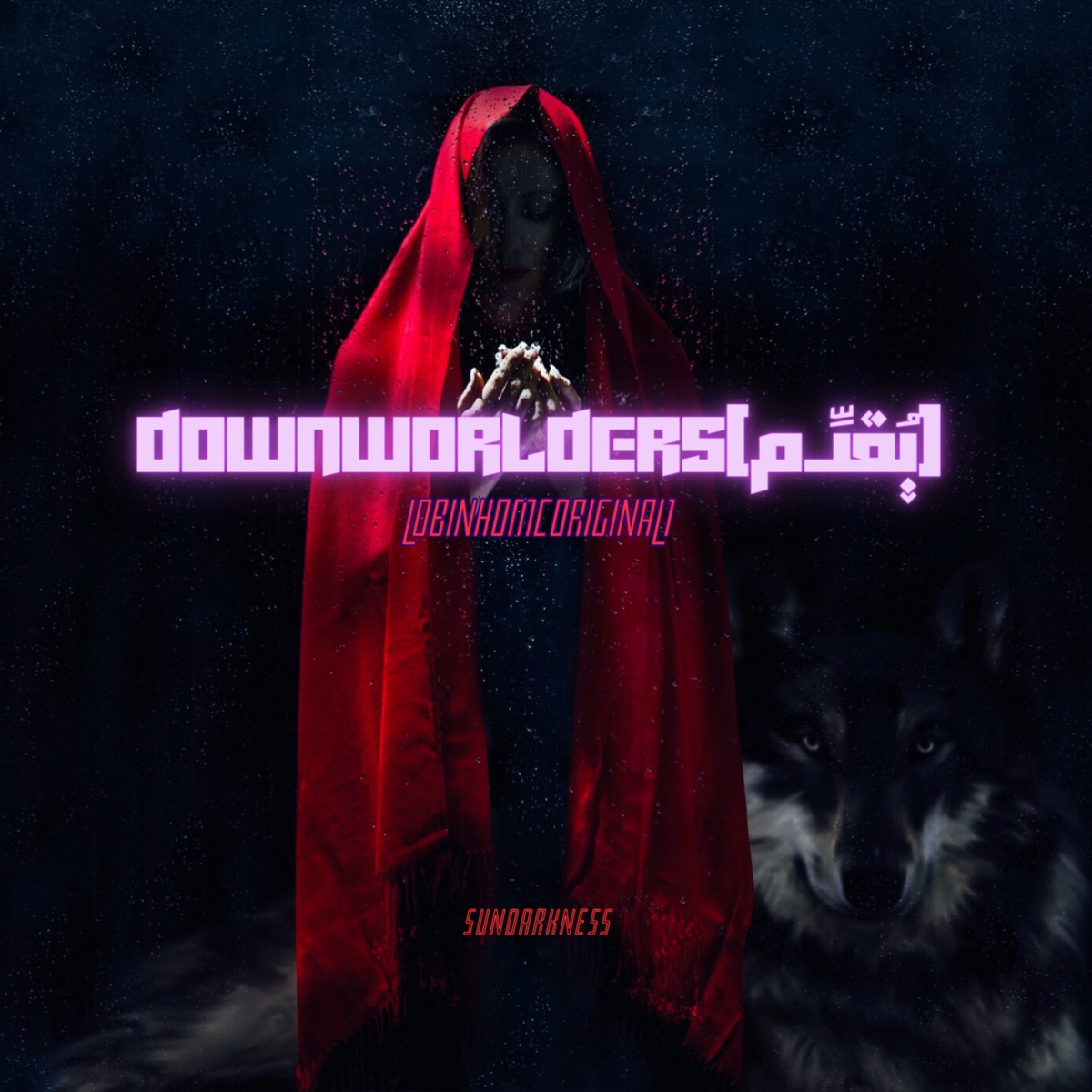 Downworlders(يُقدِّم) - Single by lobinhomcoriginal1 album cover