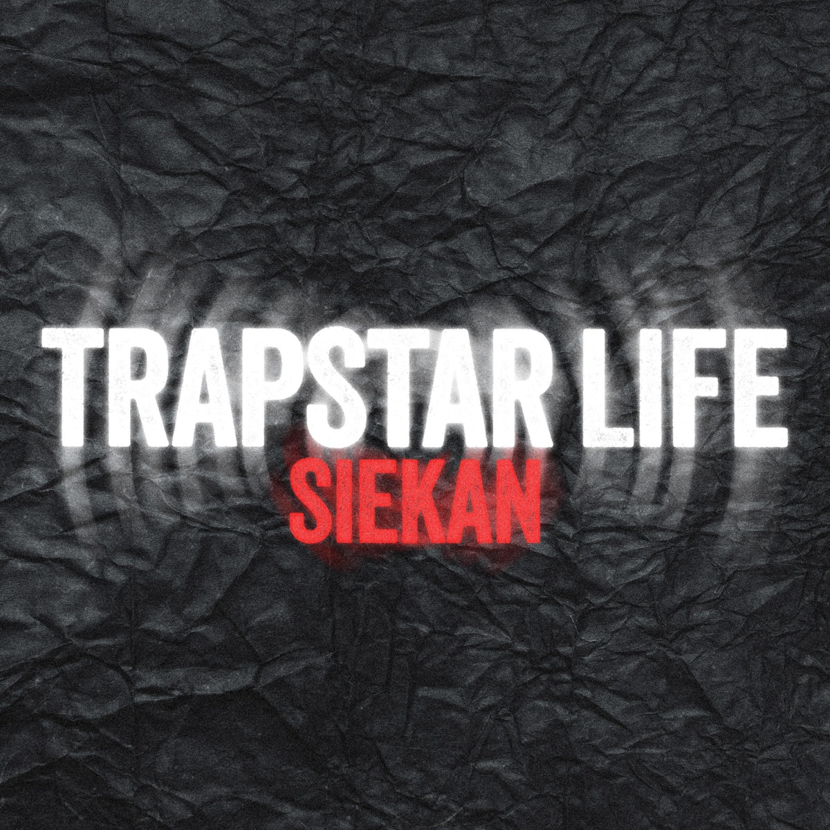 Trapstar Life - Single by Siekan album cover