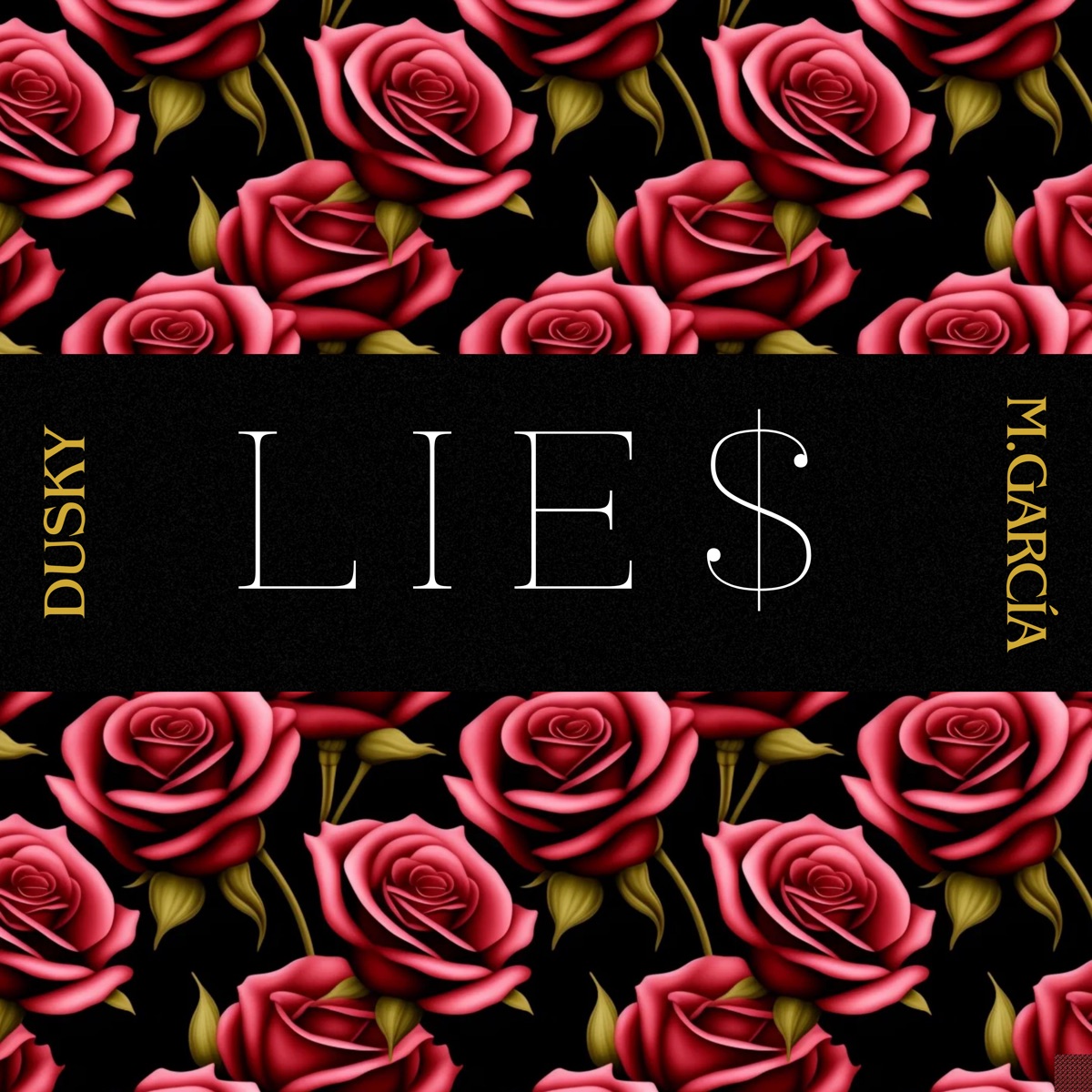 Lies - Single by LIT DUSKY & M.García album cover