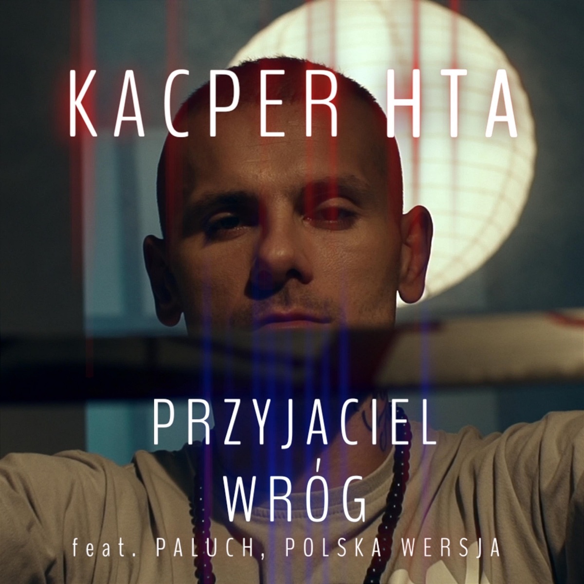 Przyjaciel wróg (feat. Paluch, Polska Wersja) - Single by Kacper HTA album cover