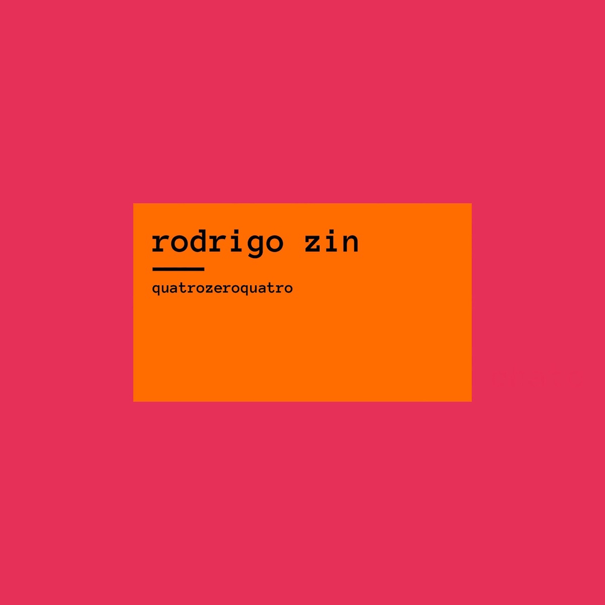Quatrozeroquatro - Single by Rodrigo Zin album cover