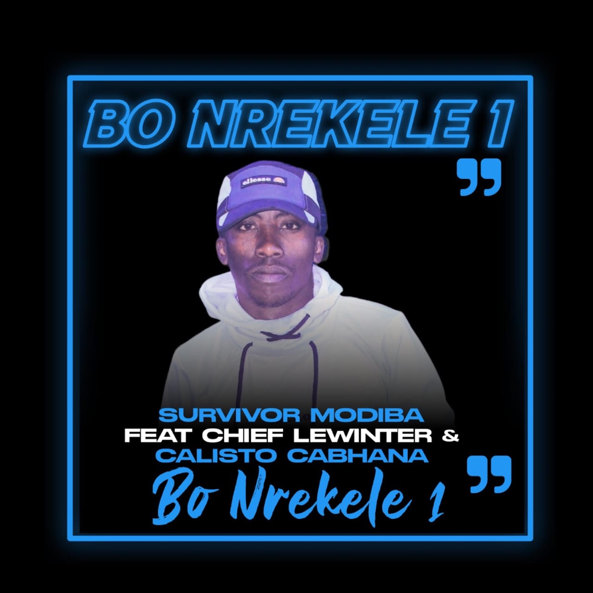 Bo nrekele 1 (feat. Chief lewintA & Calisto Cabhana) - Single by Survivor Modiba album cover