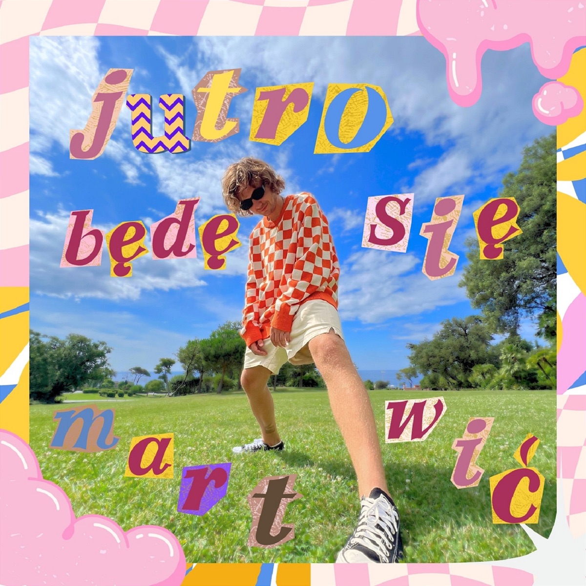 Jutro Będę Się Martwić - Single by Michał Sieńkowski album cover