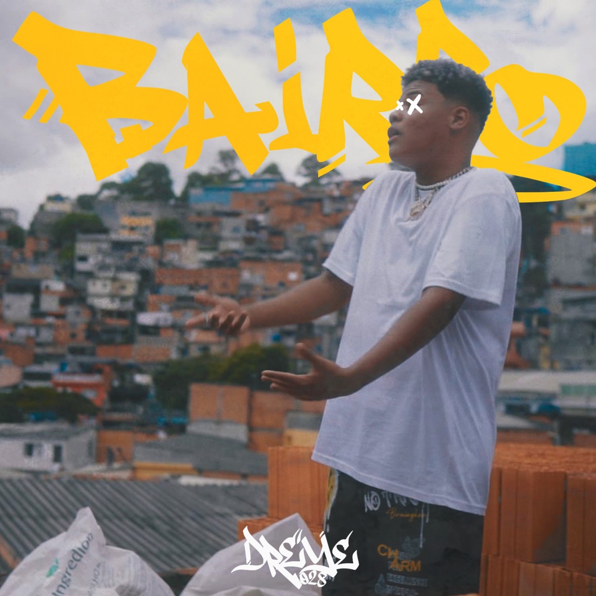 Bairro - Single by Dreye028 & Estúdio Seven album cover