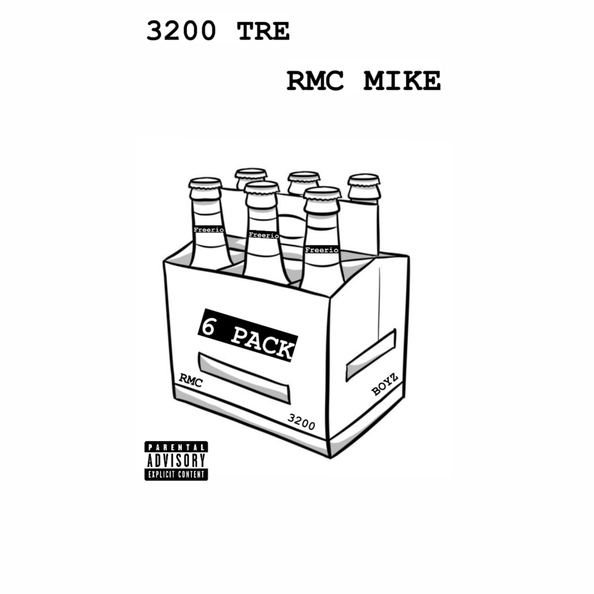 6 Pack - Single (feat. RMC Mike) - Single by 3200 Tre album cover