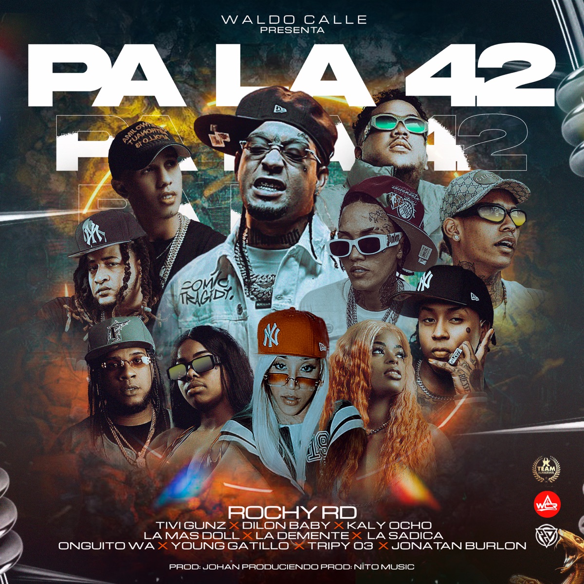 Pa La 42 (feat. La Demente, Dilon Baby, Jonatan Burlon, La Mas Doll, Kaly Ocho, Young Gatillo, Tripy 03, Onguito Wa, Waldo Calle, DON FORTY FIVE & El Peluche 42) - Single by Rochy RD, La Sadica & Tivi Gunz album cover