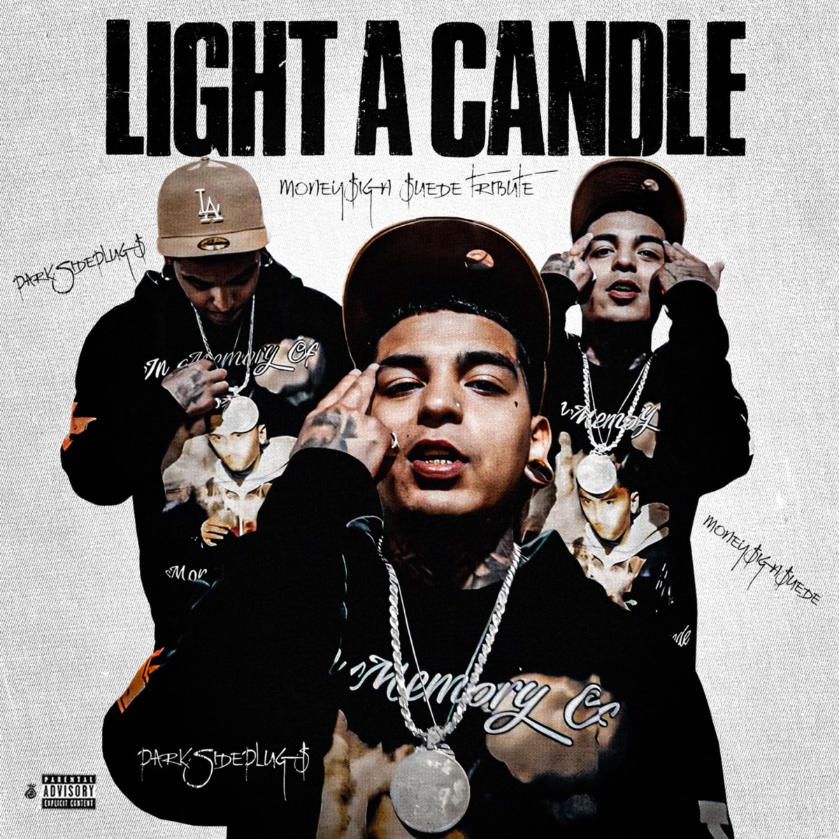 Light a Candle ( MoneySign Suede Tribute) - Single by Parkside Plug$ album cover