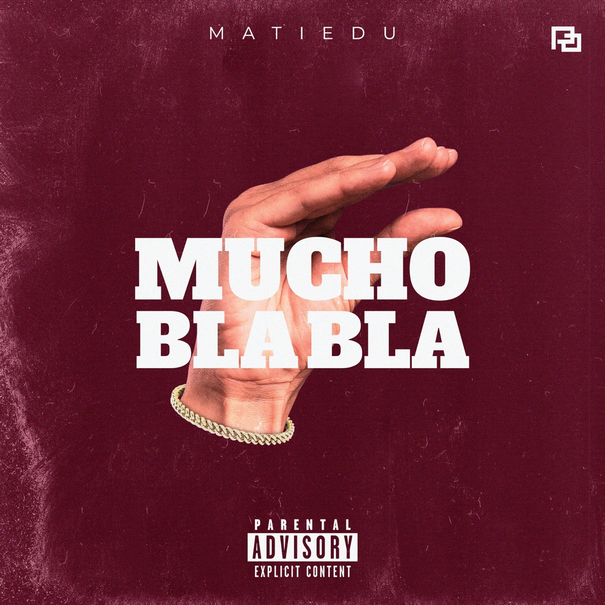 Mucho Bla Bla - Single by Matiedu album cover