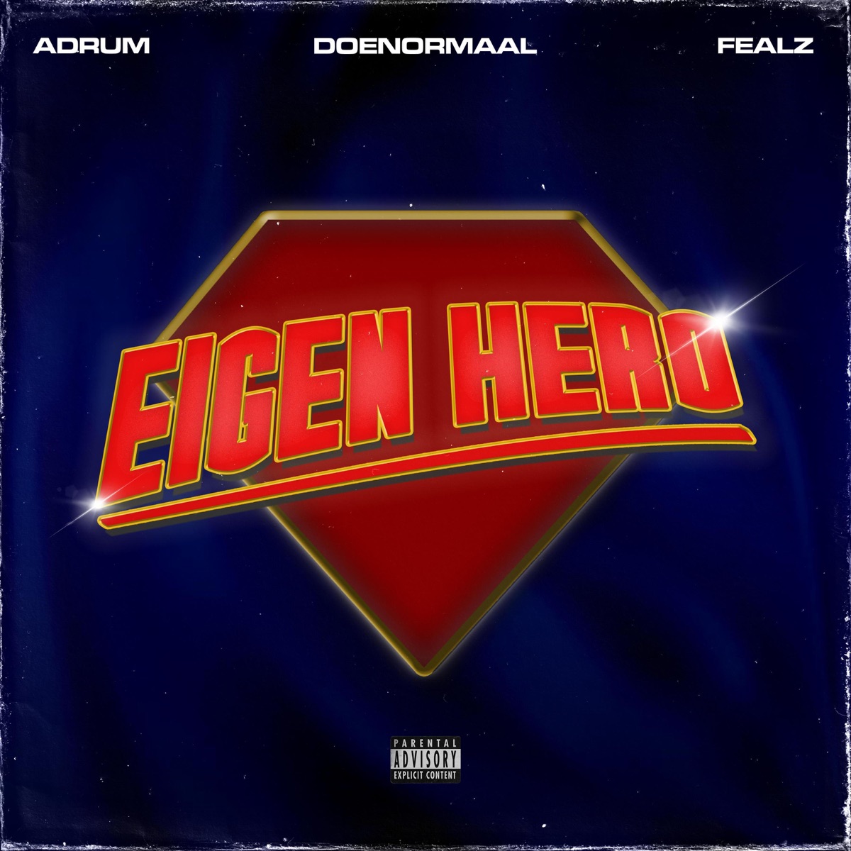 Eigen Hero - Single by Adrum, Doenormaal & Fealz album cover