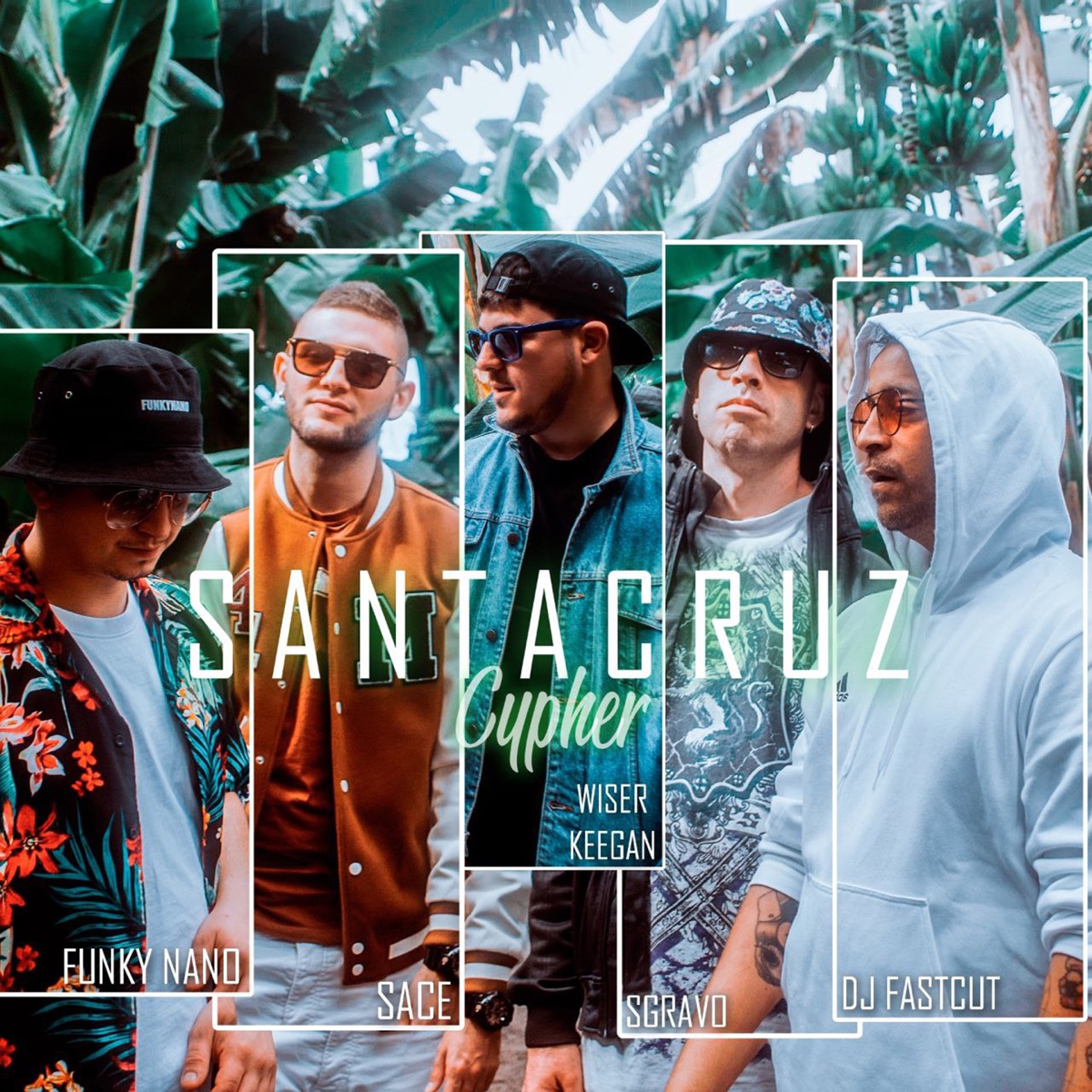 Santa Cruz Cypher (feat. Sgravo & Wiser Keegan) - Single by Dj Fastcut, Funky Nano & Sace album cover