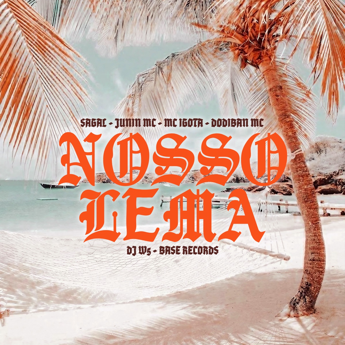 Nosso Lema - Single by MC Igota, Dodiban Mc, Sagal & Junin Mc album cover