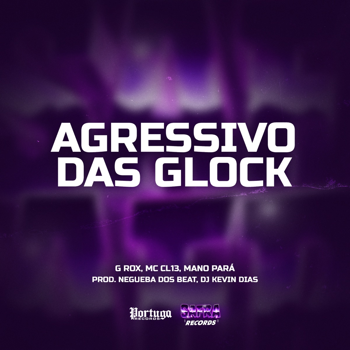 Agressivo Das Glock (feat. NEGUEBA DOS BEAT & DJ KEVIN DIAS) - Single by G Rox, MC CL13 & Mano Pará album cover