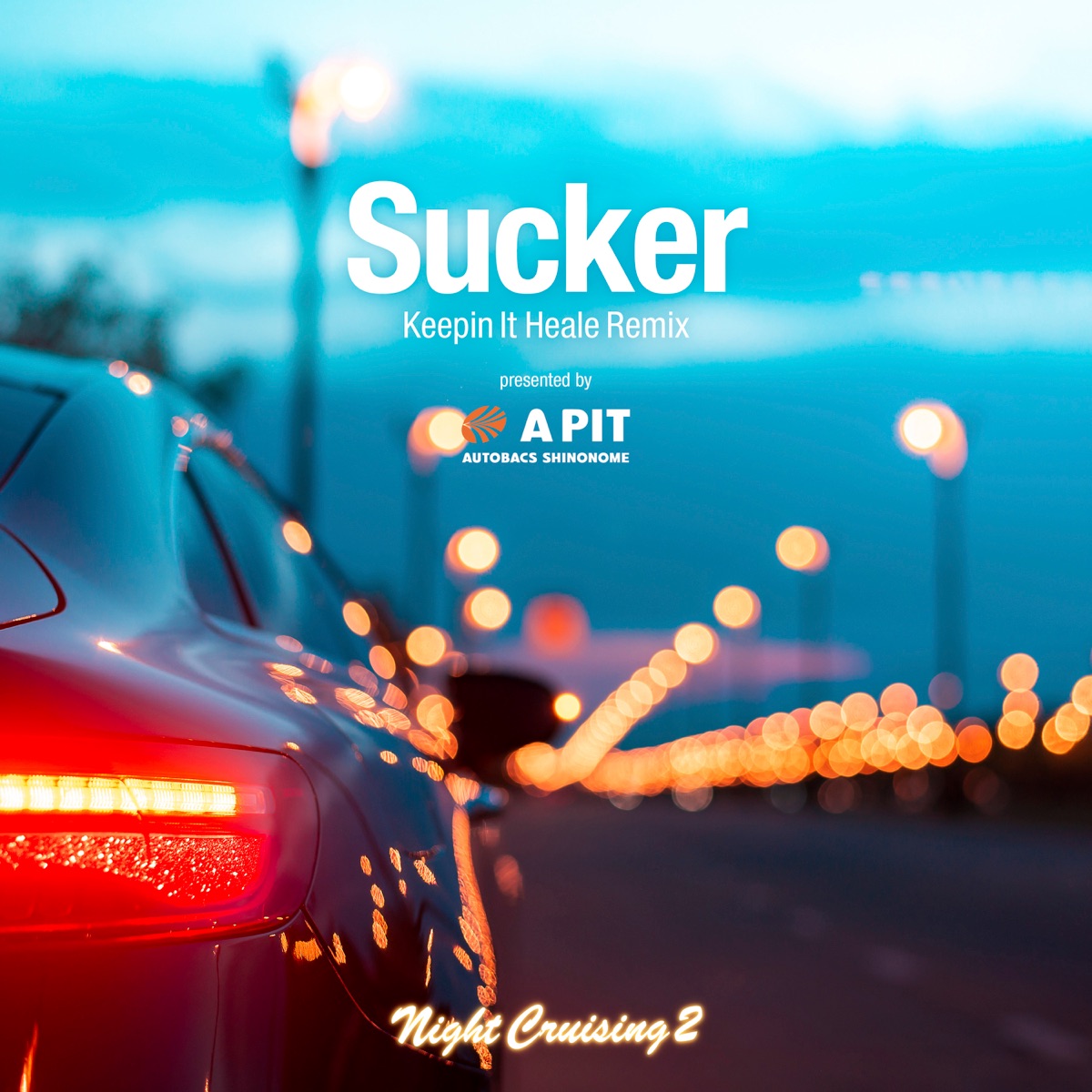 Sucker (Keepin It Heale Remix) [Cover] - Single by BEST DRIVE HITS PROJECT album cover