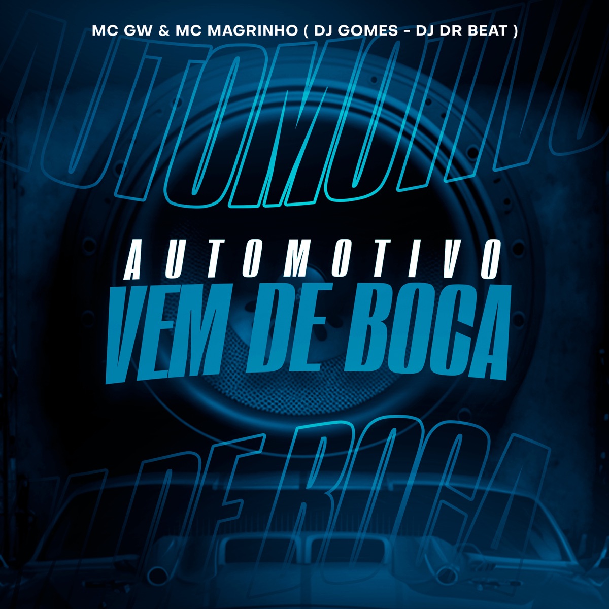 Automotivo Vem de Boca (feat. MC GW) - Single by Mc Magrinho, DJ DR Beat & DJ Gomes album cover