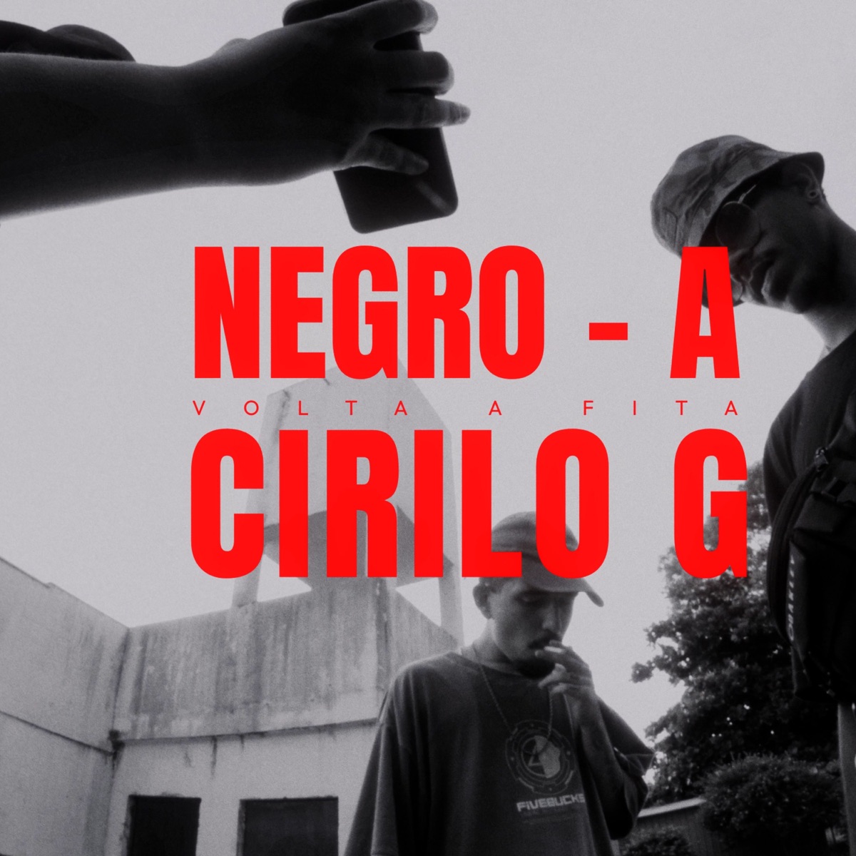 Volta a Fita - Single by Cirilo g & Negro-A album cover