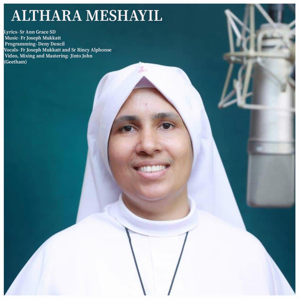 Altara Meshayil (feat. Sr Rincy Alphonse) - Single by Fr Joseph Mukkatt album cover
