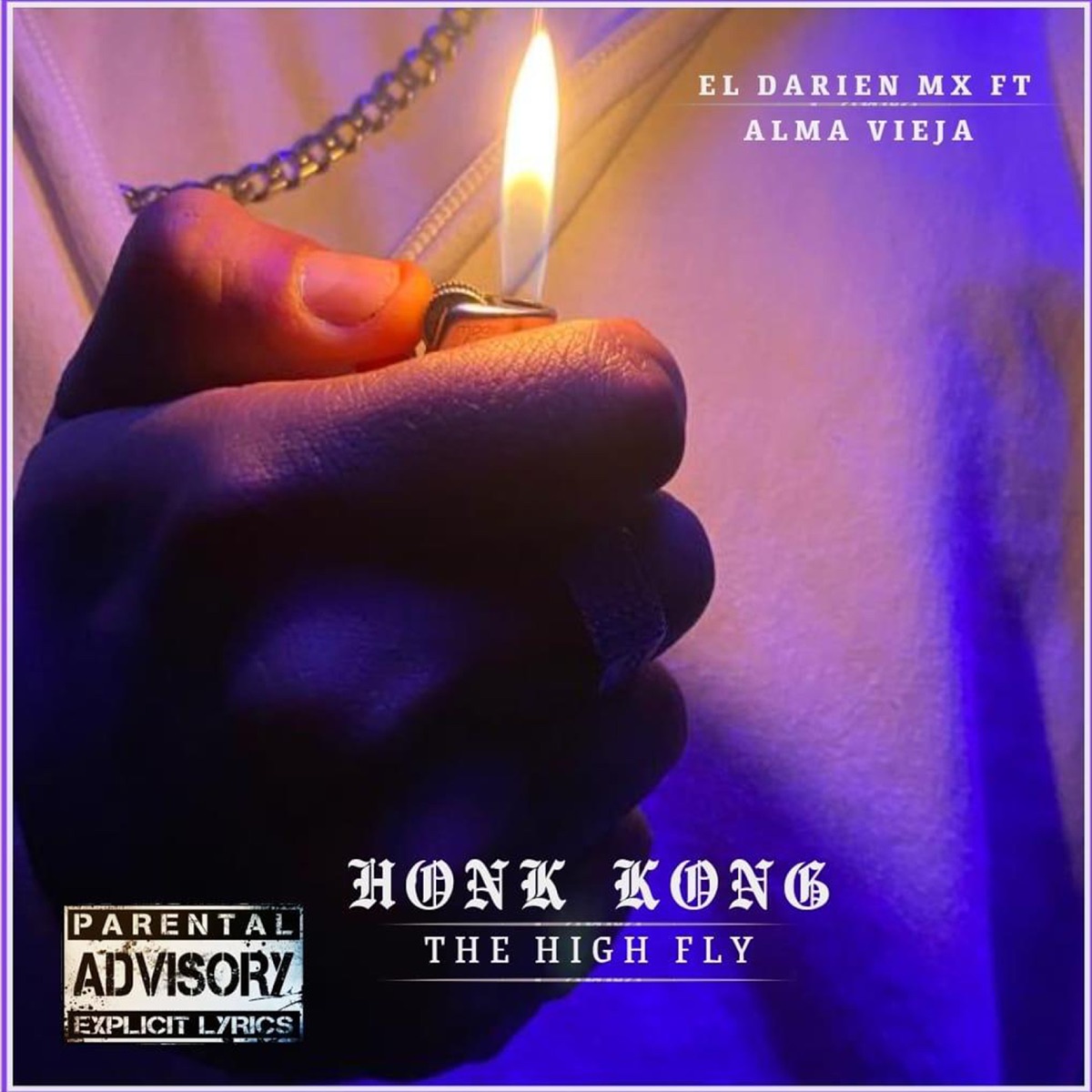 Honk Kong (feat. Alma Vieja) - Single by El Darien MX album cover