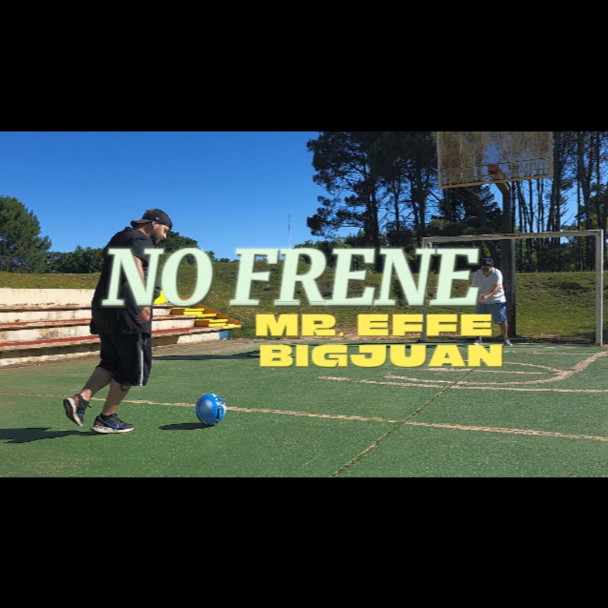 No Frene  Mr. Effe ft Big Juan - Single by Big Juan album cover