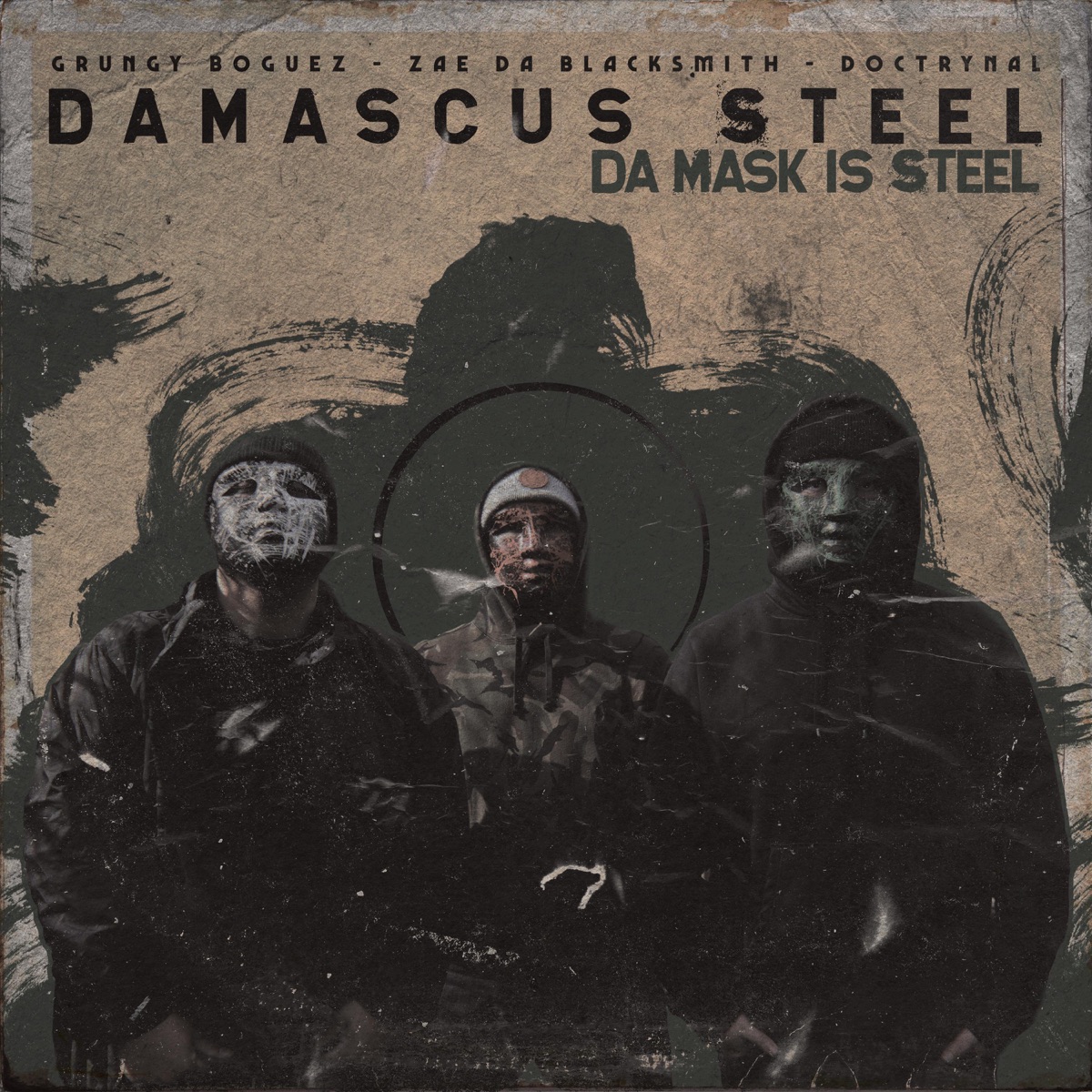 Da Mask Is Steel by Grungy Boguez, Zae Da Blacksmith & Doctrynal album cover