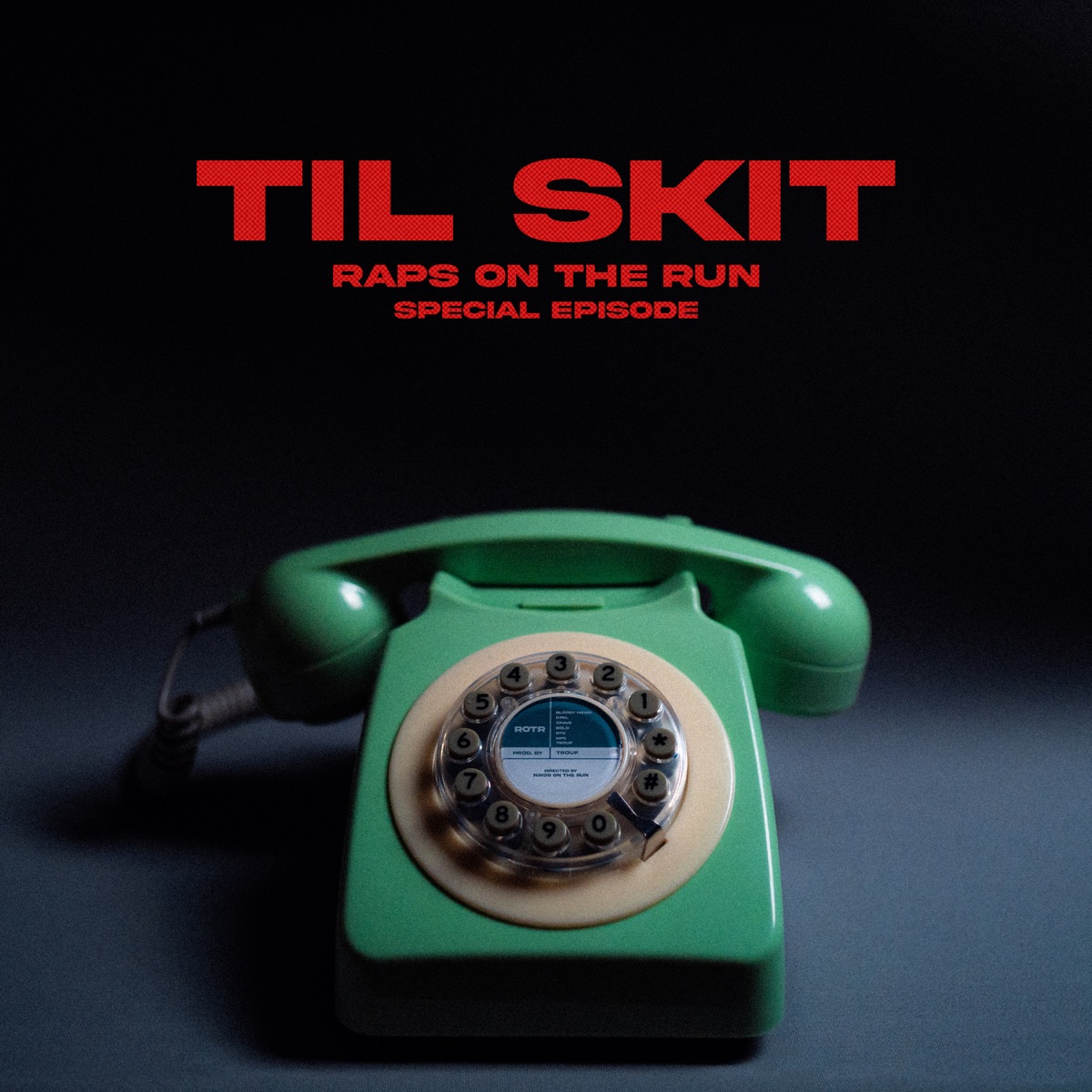 TIL SKIT | Special Episode (feat. Bloody Hawk, Epel, Spave, BOLD, Btk, NPS & Trouf) - Single by Raps On The Run album cover