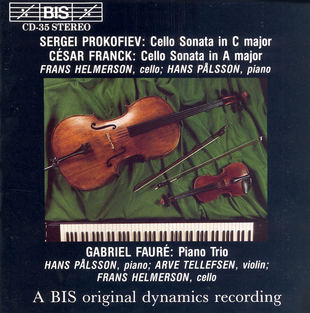 Prokofiev / Franck: Cello Sonatas / Fauré: Piano Trio by Arve Tellefsen, Frans Helmerson & Hans Pålsson album cover