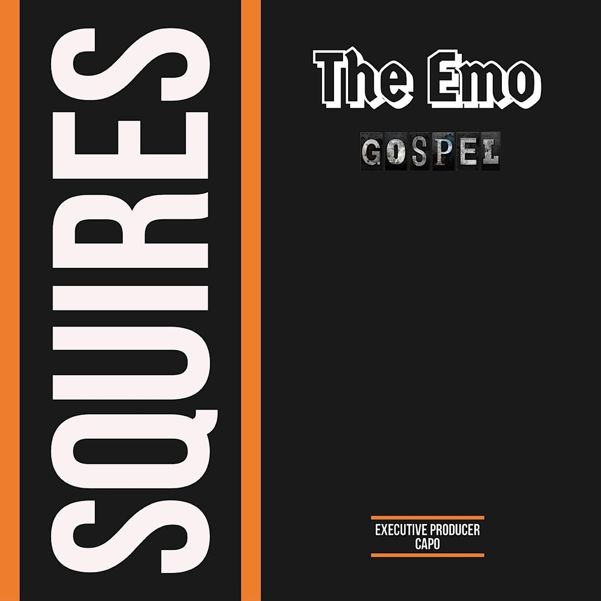 The Emo Gospel by SQUIRES & Capo album cover