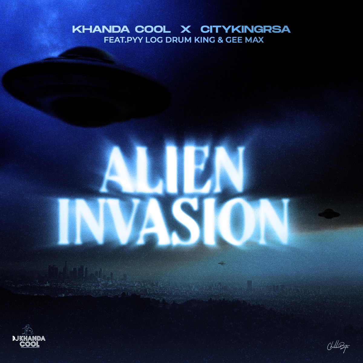 Alien Invasion (feat. CityKingRsa, Gee Max, PYY Log Drum King & Welle SA) - Single by Khanda Cool album cover