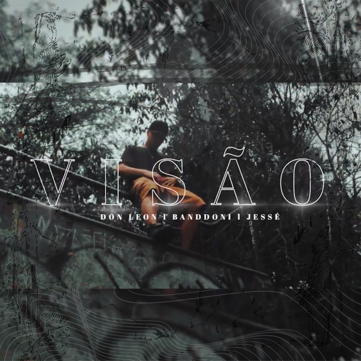 Visão (feat. Dj LD da Favelinha & Jessé) - Single by Don Léon album cover